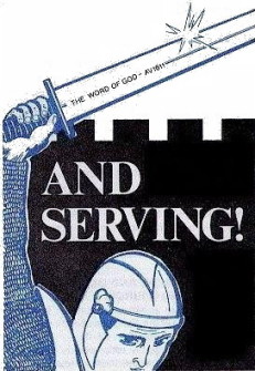
  _______________________________________________
 |                                               |
 |                    THE WORD OF GOD - AV 1769  | 
 |                                               |
 |    A N D                                      |
 |    S E R V I N G!                             |    
 |_______________________________________________|